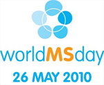 Did You Know.. World MS Day is May 26th, 2010