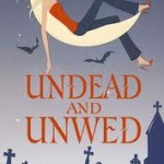 Book Review: Undead and Unwed by: Mary Janice Davidson